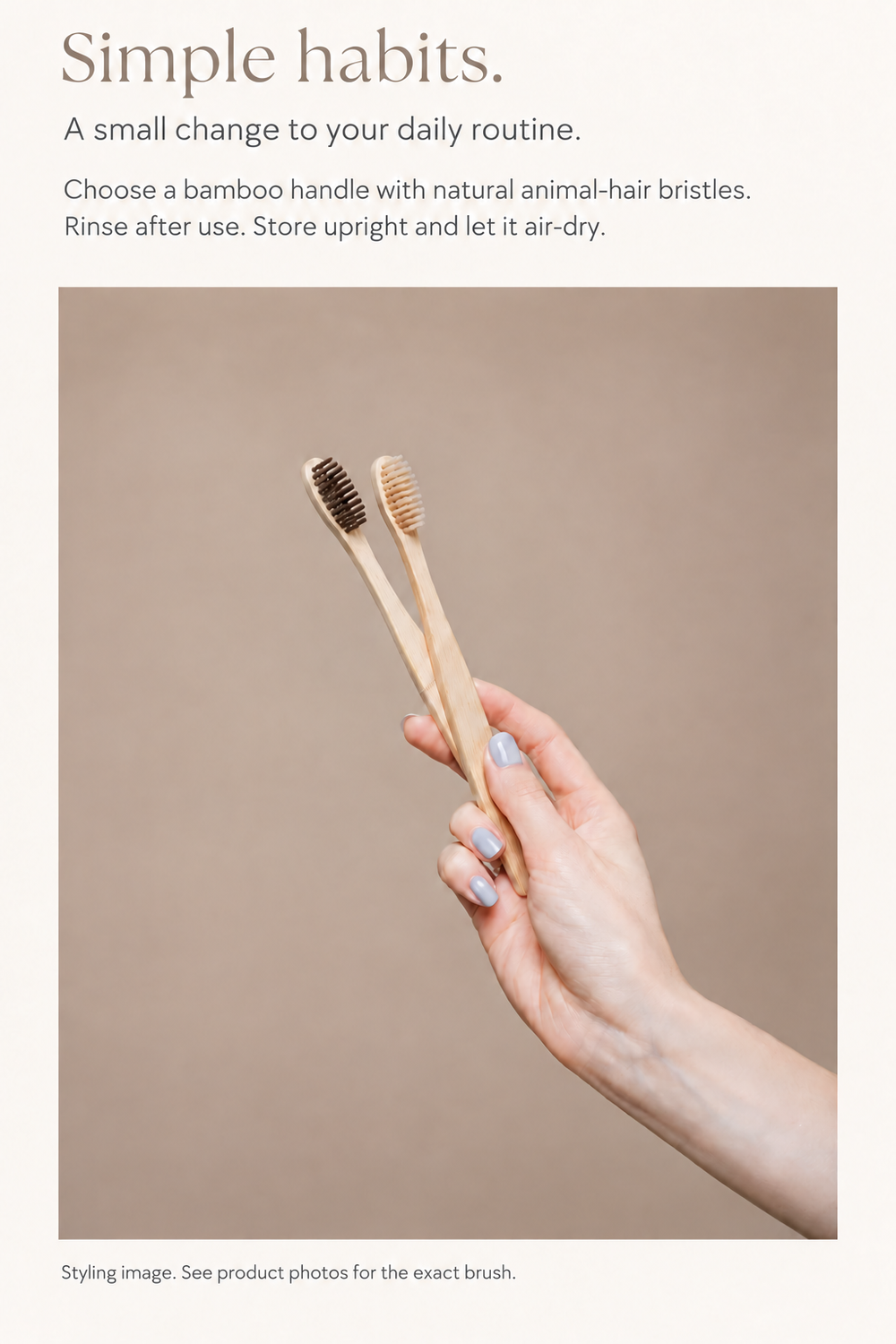 English toothbrush care guide with illustrative styling photograph: rinse after use, store upright and let air-dry; see product photo for the exact brush